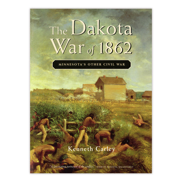 The Dakota War of 1862