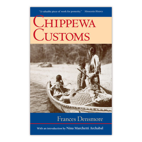 Chippewa Customs Minnesota Historical Society