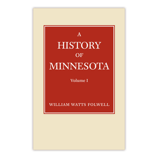 History of Minnesota Volume 1