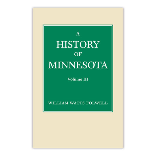 History of Minnesota Volume 3