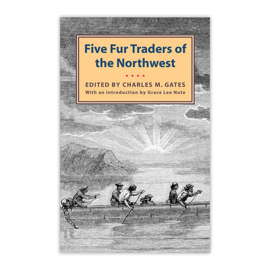 Five Fur Traders of the Northwest