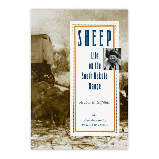 Sheep: Life on the South Dakota Range