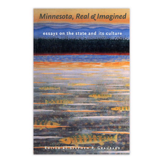 Minnesota, Real & Imagined