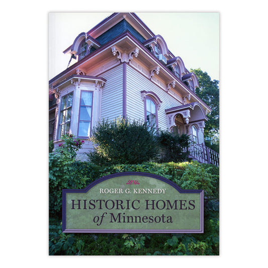 Historic Homes of Minnesota