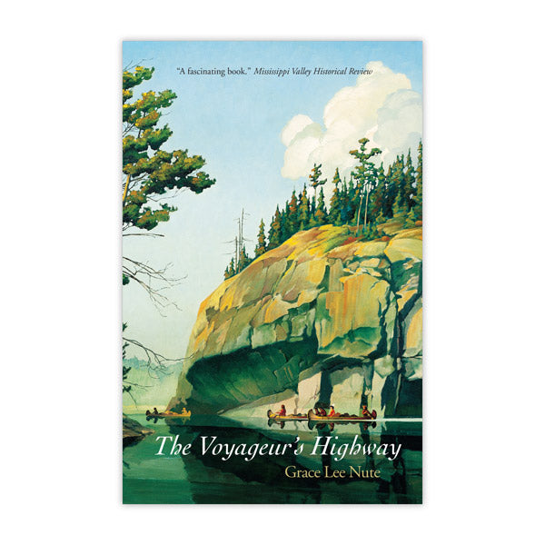 The Voyageur's Highway