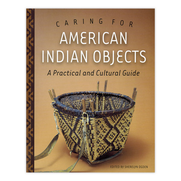 Caring for American Indian Objects