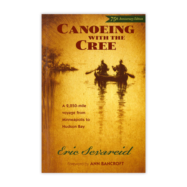 Canoeing with the Cree