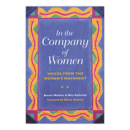 In the Company of Women