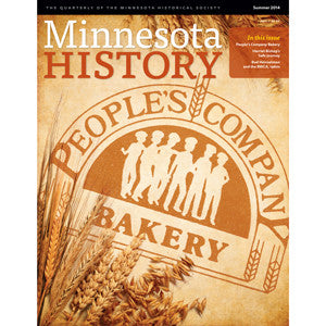 Minnesota History Magazine Summer 2014 (64:2)