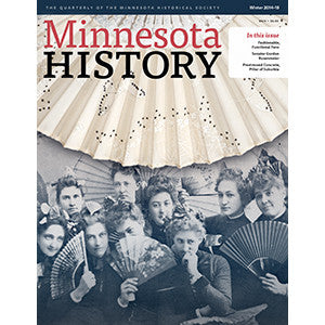 Minnesota History Magazine Winter 2014-15 (64:4)