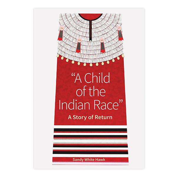 "A Child of the Indian Race"