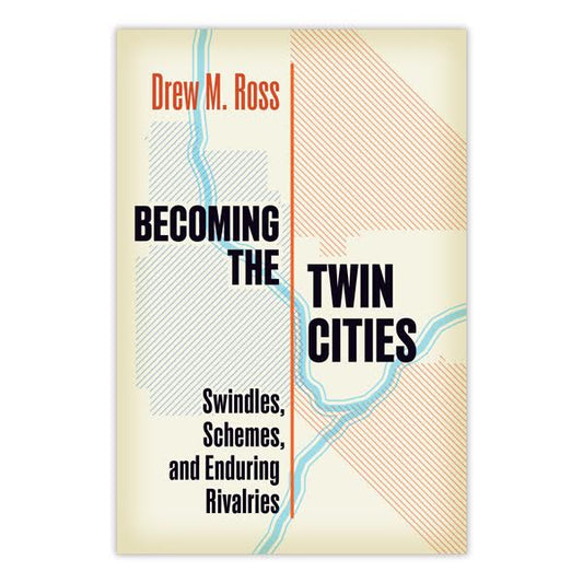 Becoming the Twin Cities