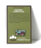 Historic Forestville Building Pin