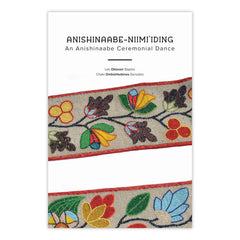 Anishinaabe-Niimi'iding