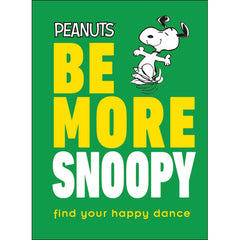 Be More Snoopy