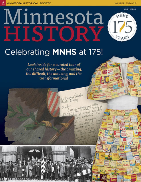 Minnesota History Magazine Winter 2024–25 (69.4)