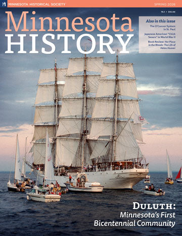 Cover of Minnesota History Magazine Spring 2026 (70.1), featuring a large multi-masted ship on the water with smaller boats, headlined “Duluth: Minnesota’s First Bicentennial Community”—highlighting Duluth tourism.