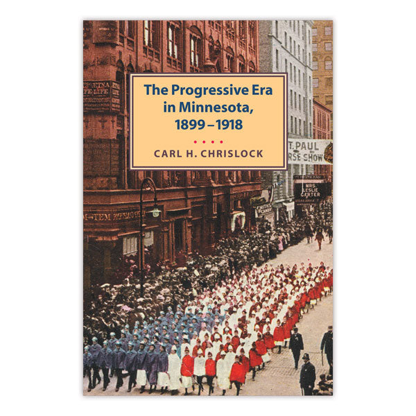 Progressive Era in Minnesota, 1899-1918