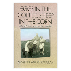 Eggs in the Coffee, Sheep in the Corn