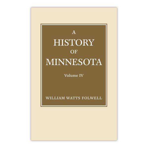 History of Minnesota Volume 4