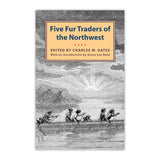 Five Fur Traders of the Northwest