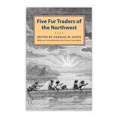 Five Fur Traders of the Northwest