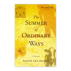 The Summer of Ordinary Ways