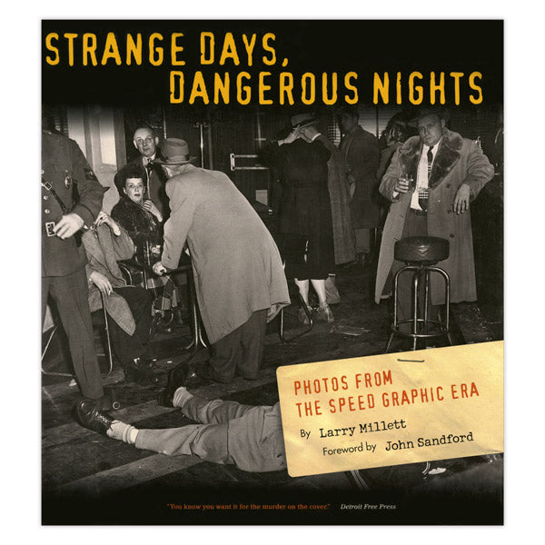 Strange Days, Dangerous Nights