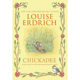 Birchbark House Series #4 - Chickadee