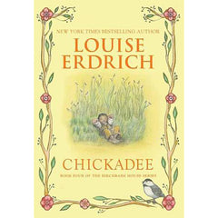 Birchbark House Series #4 - Chickadee
