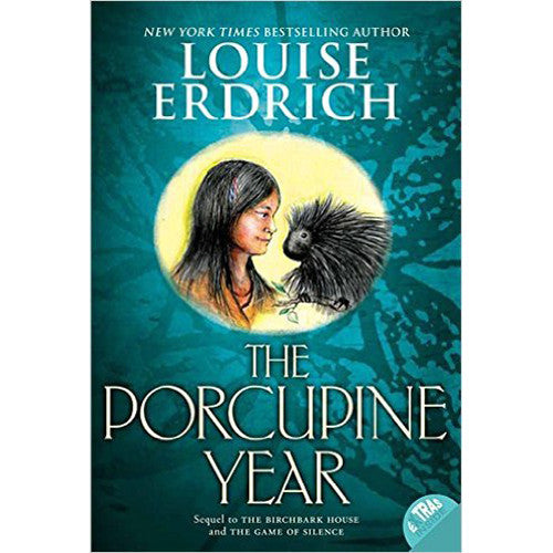 Birchbark House Series #3 - The Porcupine Year