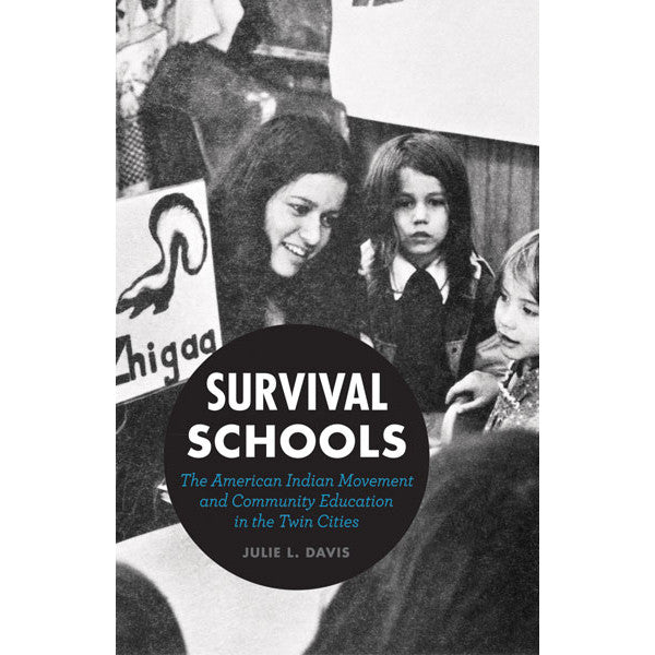 Survival Schools: The American Indian Movement and Community Education
