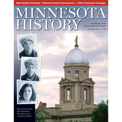 Minnesota History Magazine Winter 2010-11 (62:4)
