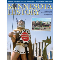 Minnesota History Magazine Spring 2012 (63:1)