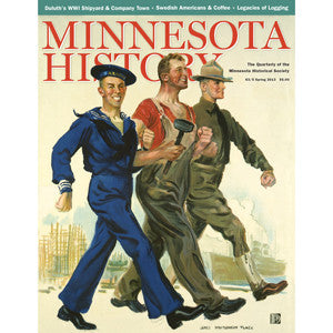 Minnesota History Magazine Spring 2013 (63:5)