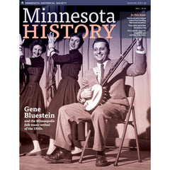 Minnesota History Magazine Winter 2017-18 (65:8)