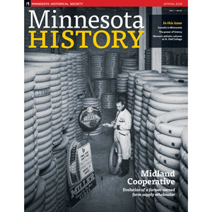 Minnesota History Magazine Spring 2018 (66:1)